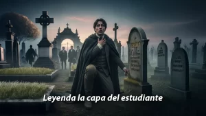 Leyenda Quiteña La capa del estudiante